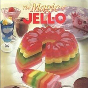 The Magic of JELL-O Hardcover